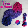 Both is Good - bisexual flag - Hand dyed variegated yarn - magenta pink purple blue -  gay pride LGBTQ